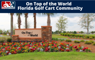 On Top of the World Florida Golf Cart Community