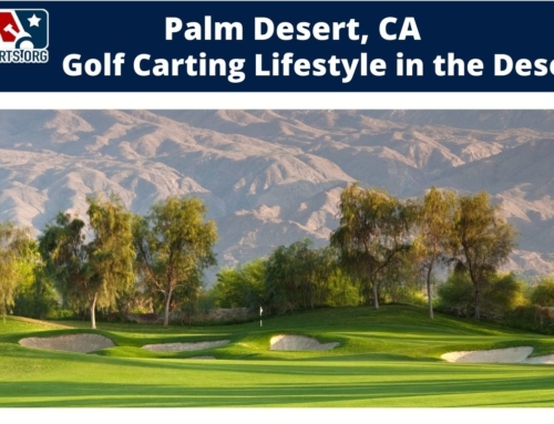 Palm Desert – Golf Carting Lifestyle
