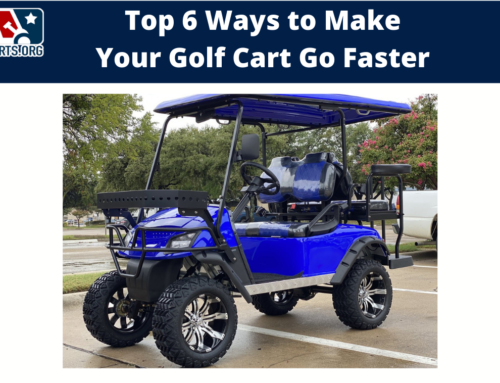 Top 6 Ways to Make Your Golf Cart Faster